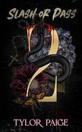Slash or Pass 2: A Masked Man Dark Horror Romance by Tylor Paige