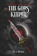The Gods Keeper (Keeper #3) by M.L. Burns