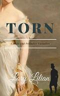 TORN: A "Pride and Prejudice Variation" by Lory Lilian