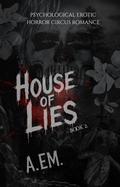 HOUSE OF LIES by A. Em