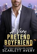 A Very Pretend Boyfriend: A Grumpy Sunshine Hockey Romance by Scarlett Avery