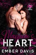 Mayhem's Heart by Ember Davis