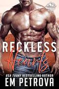 Reckless Hearts by Em Petrova
