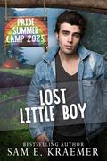 Lost Little Boy by Sam E. Kraemer
