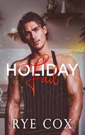 The Holiday Fail (Doves of Destiny #3) by Rye Cox