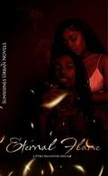 Eternal Flame by SUNSHINES URBAN NOVELS