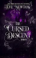The Cursed Descent Series: A Dark Paranormal Reverse Harem (Cursed Descent by Eve Newton