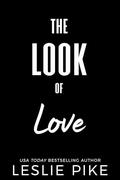 The Look Of Love (Love In Italy #3) by Leslie Pike