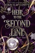 Heir To The Second Line : Part Two by Grace McGinty