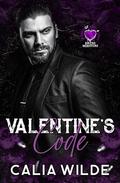 Valentine's Code: Sinister Legacy Duet - Book 1 by Calia Wilde