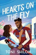 Hearts on the Fly: A Christian African American & Black Hockey Romance of Forbidden Love and Friends to More by Toni Shiloh
