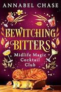 Bewitching Bitters by Annabel Chase