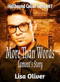 More Than Words: Lamont's Story (Hellhound Collar #7) by Lisa Oliver