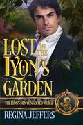 Lost in the Lyon's Garden by Regina Jeffers