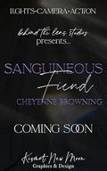 Sanguineous Fiend by Cheyenne Browning