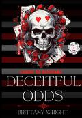 Deceitful Odds: Casino de Saponaro by Brittany Wright
