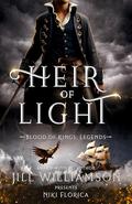 Heir of Light (Blood of Kings: Legends #4) by Jill Williamson