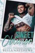 Sweet Oblivion (Love & Legacy #4) by Bella Matthews