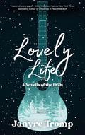 Lovely Life by Janyre Tromp