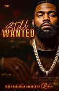 STILL WANTED : Taboo Obsession Romance by Robin