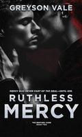 Ruthless Mercy: The Sentinel Code Book Two by Greyson Vale