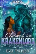 Claimed by the Kraken Lord: A Monster Romance (The Monster Matrimony Files #3) by Evangeline Priest