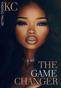 The Game Changer:  Book 2 by Keitra Crooks