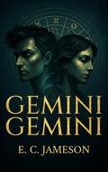 Gemini Gemini by E.C. Jameson