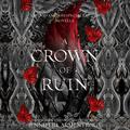 A Crown of Ruin (Blood and Ash #6.5) by Jennifer L. Armentrout