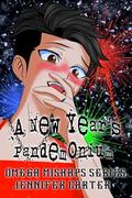A New Year's Pandemonium: MM Omegaverse rom-com, accidental marriage, MM romance, Snarky humor by Jennifer Carter