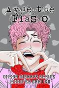 A Valentine Fiasco: MM Omegaverse romance, Valentine's Day novella by Jennifer Carter