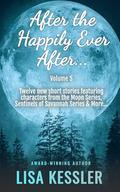 After the Happily Ever After Vol. 5 by Lisa Kessler