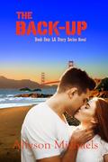 The Back-Up (LA Story #4) by Allyson Michaels