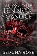 Lennox & Candice (As You Wish #4) by Sedona Rose