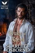 Duke of Steel: A Steamy Historical Regency Romance Novel (Regency Gods #6) by Scarlett Osborne