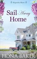 Sail Away Home by Fiona Baker