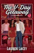 The V-Day Getaway by Lauren Lacey