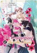 The Engagement of Marielle Clarac (Manga) Volume 5 (The Tales of Marielle Clarac (Manga) #5) by Haruka Momo
