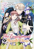 The Engagement of Marielle Clarac (Manga) Volume 3 (The Tales of Marielle Clarac (Manga) #3) by Haruka Momo