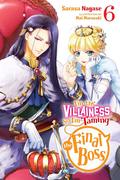 I'm the Villainess, So I'm Taming the Final Boss (Light Novel), Vol. 6 (悪役令嬢なのでラスボスを飼ってみました (小説) [Akuyaku Reijo nano de Last Boss wo Kattemimashita (Light Novel)] #6) by Sarasa Nagase