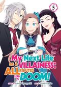 My Next Life as a Villainess: All Routes Lead to Doom! Manga, Vol. 5 by Nami Hidaka, Satoru Yamaguchi