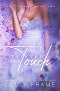Tainted Touch by Letty Frame