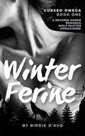 Winter Ferine: A reverse harem wolf-shifter omegaverse by Birdie D'Avo