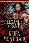 The Best of Alexander Grant: Part 2 by Keira Montclair