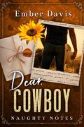 Dear Cowboy by Ember Davis