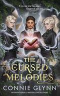 The Cursed Melodies by Connie Glynn