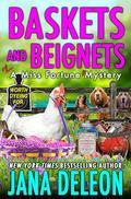 Baskets and Beignets (Miss Fortune Mystery #27) by Jana Deleon