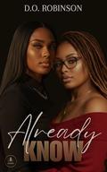 Already Know: A Sapphic Valentine's Day Romance by D.O. Robinson