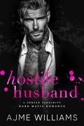 Hostile Husband by Ajme Williams