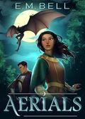 Aerials (Rifts #1) by E.M. Bell